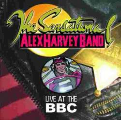 The Sensational Alex Harvey Band : Live at the BBC